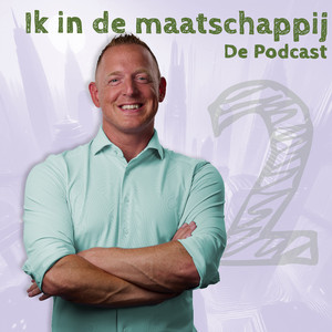 Episode 2 - Ik in de maatschappij